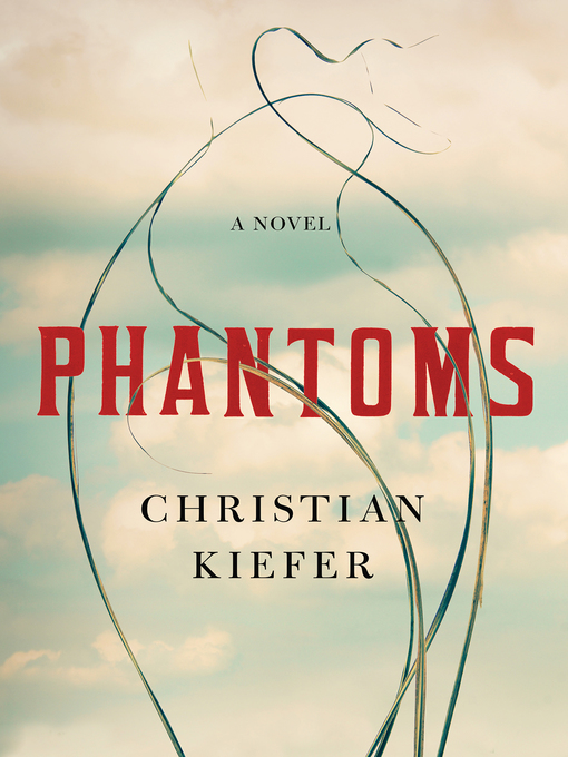 Title details for Phantoms by Christian Kiefer - Wait list